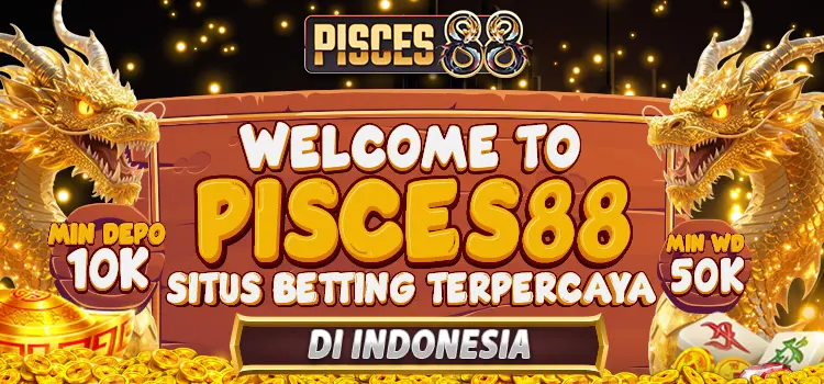 SELAMAT DATANG DI PISCES88