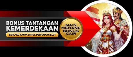 BONUS TANTANGAN SLOT SLOTCC KEMERDEKAAN 