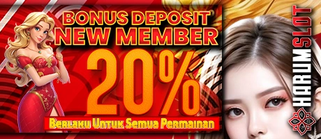 BONUS NEW MEMBER 20% - HARUMSLOT