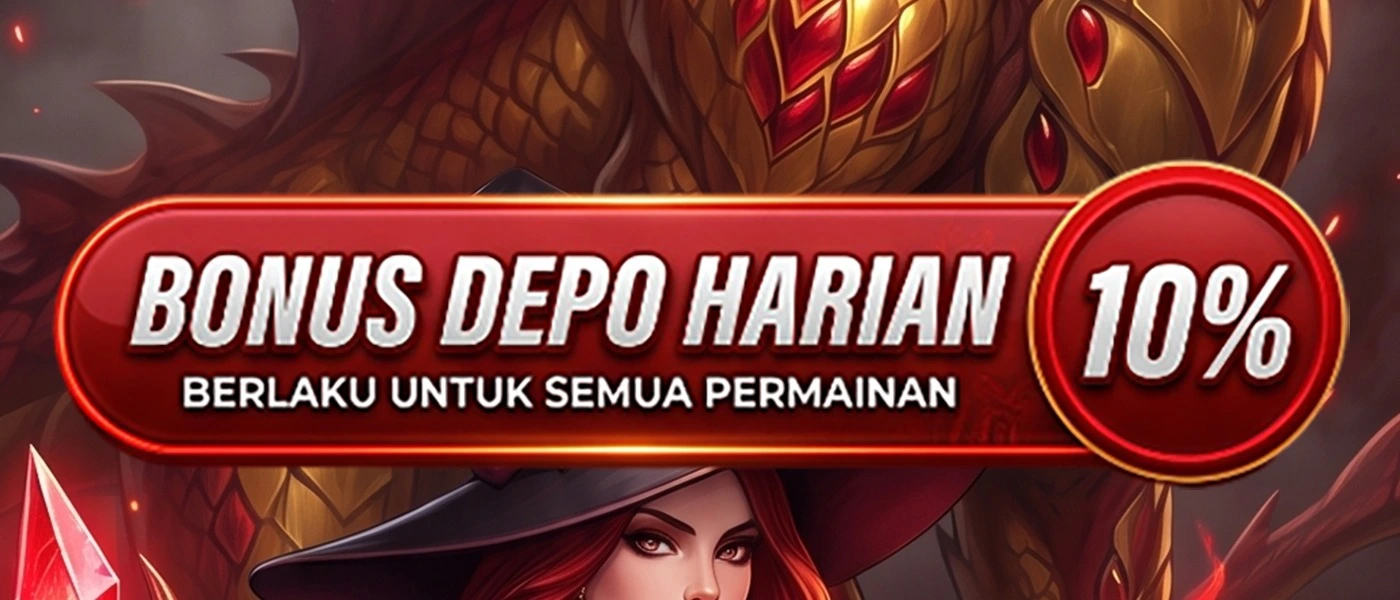 BONUS DEPOSIT HARIAN 10% NAMA138