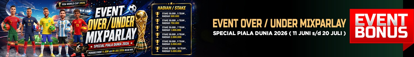EVENT OVER/UNDER MIXPARLAY SPECIAL PIALA DUNIA 2026