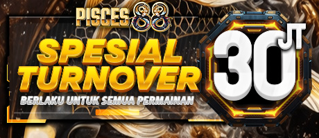BONUS SPESIAL TURNOVER -  PISCES88