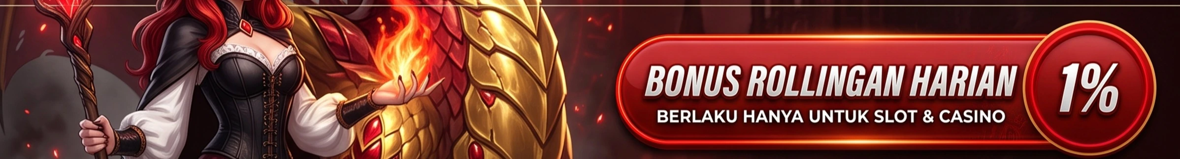 BONUS ROLLINGAN HARIAN SLOT & CASINO 1% NAMA138