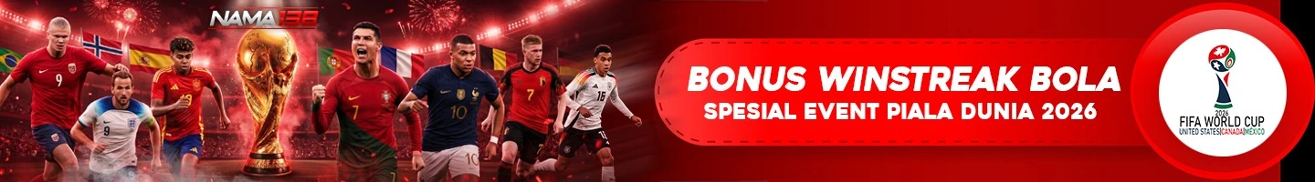 EVENT WINSTREAK BOLA NAMA138
