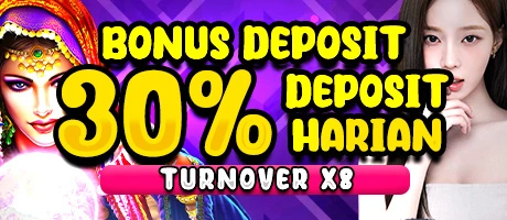 PROMO SPECIAL BONUS DEPOSIT HARIAN 30% - CIKA303
