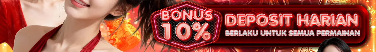 BONUS DEPOSIT HARIAN 10% - PRESIDENCC